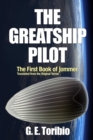 Image for The Greatship Pilot - The First Book of Jommer - Translated from the original Terran