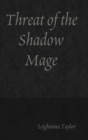 Image for Threat of the Shadow Mage
