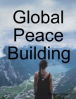Image for Global Peace Building