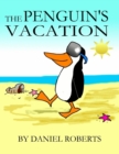 Image for The Penguin&#39;s Vacation