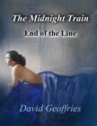 Image for Midnight Train - End of the Line