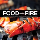 Image for Food + Fire: Cooking Outside with Kalamazoo Outdoor Gourmet Grillmaster Russ Faulk