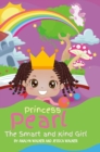 Image for Princess Pearl, The Smart and Kind Girl : A book about a young girl with a bright future! (Kids: Toddler-Aged)