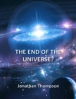 Image for End of the Universe?