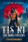 Image for Tis Ri: The Dark Concern - eBook: Volume One - &quot;War&quot;