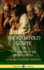 Image for The Fourfold Gospel Or, A Harmony of the Four Gospels (Hardcover)