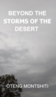 Image for beyond the storms of the desert
