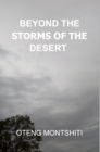 Image for beyond the storms of the desert