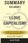 Image for Summary : Ken Langone&#39;s I Love Capitalism!: An American Story (Discussion Prompts)