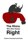 Image for The Rhino Who Was Always Right