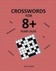 Image for Crosswords for 8+ Years Olds