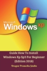 Image for Guide How To Install Windows Xp Sp3 For Beginner (Edition 2018)