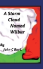 Image for A Storm Cloud Named Wilbur