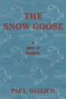 Image for The Snow Goose - A Story of Dunkirk
