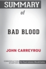 Image for Summary of Bad Blood by John Carreyrou : Conversation Starters