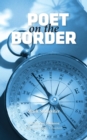 Image for Poet on the Border