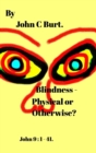 Image for Blindness - Physical or Otherwise?