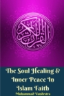 Image for The Soul Healing and Inner Peace In Islam Faith