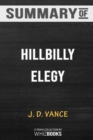 Image for Summary of Hillbilly Elegy : A Memoir of a Family and Culture in Crisis by J. D. Vance: Trivia/Quiz for Fans