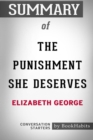 Image for Summary of The Punishment She Deserves by Elizabeth George
