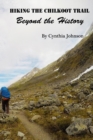 Image for Hiking The Chilkoot Trail