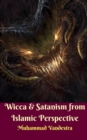 Image for Wicca and Satanism from Islamic Perspective