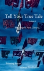 Image for Tell Your True Tale