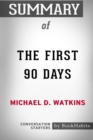 Image for Summary of The First 90 Days by Michael D. Watkins : Conversation Starters