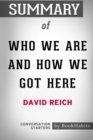 Image for Summary of Who We Are And How We Got Here by David Reich : Conversation Starters