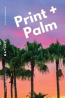 Image for Print + Palm, Volume 1