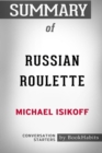 Image for Summary of Russian Roulette by Michael Isikoff : Conversation Starters