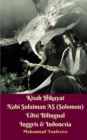 Image for Kisah Hikayat Nabi Sulaiman AS (Solomon) Edisi Bilingual Inggris Dan Indonesia