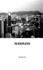 Image for Sleepless : Exploring the streets of Hong Kong