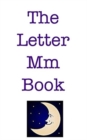 Image for The Letter Mm Book