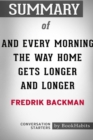 Image for Summary of And Every Morning the Way Home Gets Longer and Longer by Fredrik Backman : Conversation Starters
