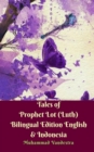 Image for Tales of Prophet Lot (Luth) Bilingual Edition English and Indonesia