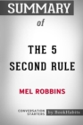 Image for Summary of The 5 Second Rule by Mel Robbins : Conversation Starters