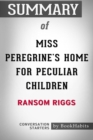 Image for Summary of Miss Peregrine&#39;s Home for Peculiar Children by Ransom Riggs : Conversation Starters