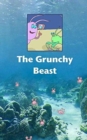 Image for The Grunchy Beast