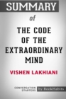 Image for Summary of The Code of the Extraordinary Mind by Vishen Lakhiani : Conversation Starters