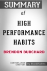 Image for Summary of High Performance Habits by Brendon Burchard : Conversation Starters