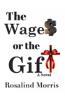 Image for THE WAGES OR THE GIFT