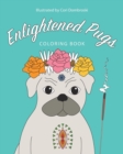 Image for Enlightened Pugs Coloring Book