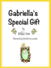 Image for Gabriella&#39;s Special Gift