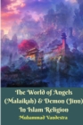 Image for The World of Angels (Malaikah) and Demon (Jinn) In Islam Religion