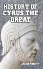 Image for History of Cyrus the Great