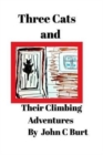 Image for Three Cats and Their Climbing Adventures.