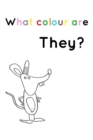 Image for What colour are they?
