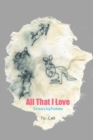 Image for All That I Love -- DrawingPoems