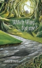 Image for Witch Way ... for me?